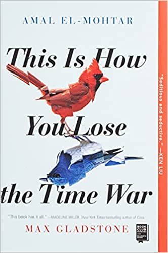 This Is How You Lose the Time War cover